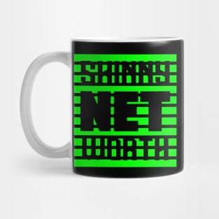 Skinny Net Worth Mug